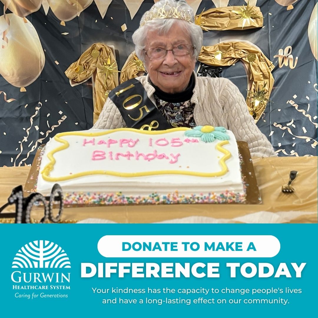 Help support the many programs offered by the Gurwin Healthcare System for frail,elderly Long Islanders